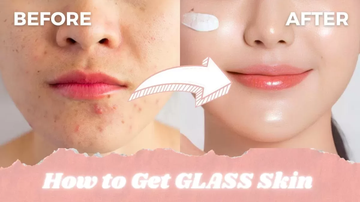 how to get glass skin